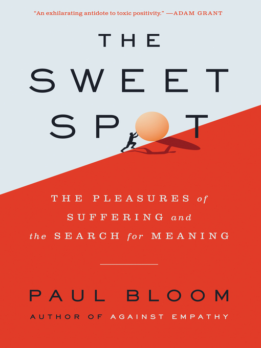 Title details for The Sweet Spot by Paul Bloom - Wait list